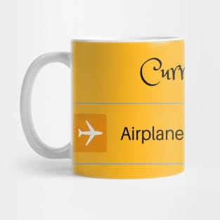 Currently On : Airplane Mode Mug